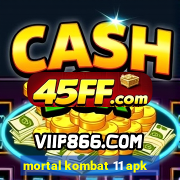 mortal kombat 11 apk